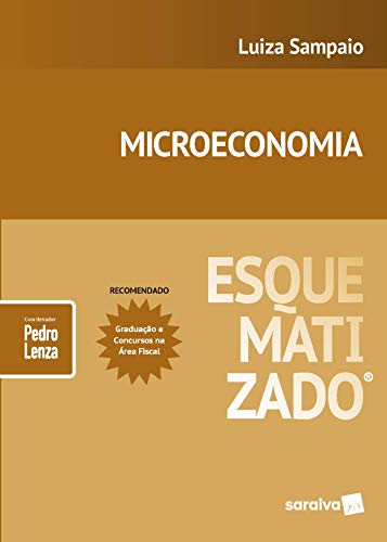 Ler Microeconomia esquematizado® - 1ª edição de 2019, do autor Roberto Caparroz; Pedro Lenza